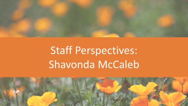 Staff Perspectives: Shavonda McCaleb